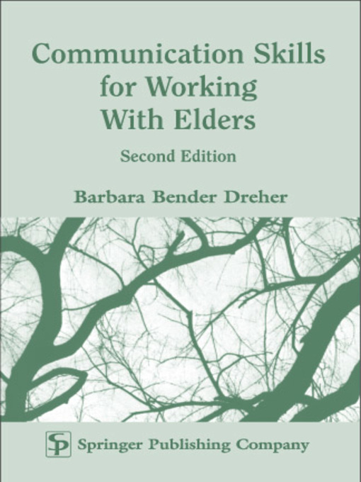 Title details for Communication Skills for Working with Elders by Barbara Dreher - Available